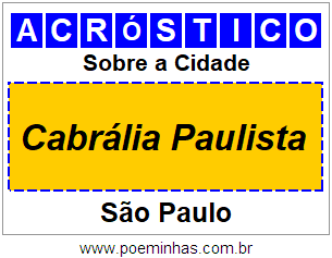 Acróstico Para Imprimir Sobre a Cidade Cabrália Paulista