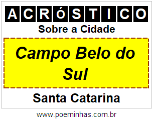 Acróstico Para Imprimir Sobre a Cidade Campo Belo do Sul