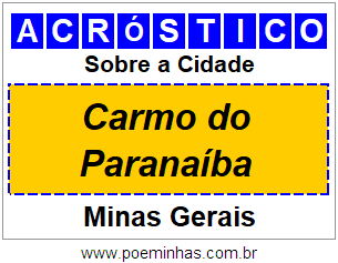 Acróstico Para Imprimir Sobre a Cidade Carmo do Paranaíba