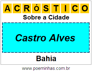 Acróstico Para Imprimir Sobre a Cidade Castro Alves