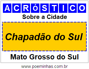 Acróstico Para Imprimir Sobre a Cidade Chapadão do Sul