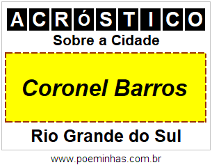 Acróstico Para Imprimir Sobre a Cidade Coronel Barros