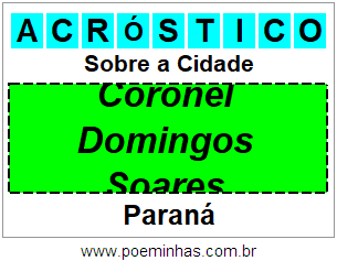 Acróstico Para Imprimir Sobre a Cidade Coronel Domingos Soares