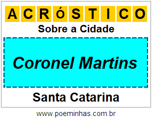 Acróstico Para Imprimir Sobre a Cidade Coronel Martins