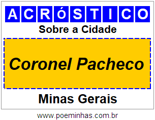 Acróstico Para Imprimir Sobre a Cidade Coronel Pacheco