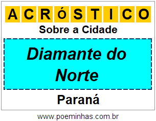 Acróstico Para Imprimir Sobre a Cidade Diamante do Norte