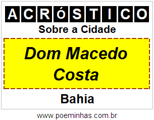 Acróstico Para Imprimir Sobre a Cidade Dom Macedo Costa