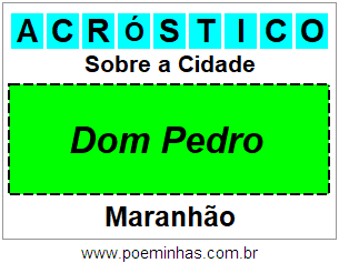 Acróstico Para Imprimir Sobre a Cidade Dom Pedro