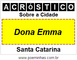 Acróstico Para Imprimir Sobre a Cidade Dona Emma