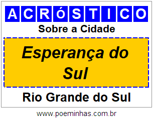 Acróstico Para Imprimir Sobre a Cidade Esperança do Sul