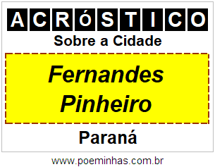 Acróstico Para Imprimir Sobre a Cidade Fernandes Pinheiro