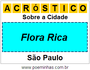 Acróstico Para Imprimir Sobre a Cidade Flora Rica