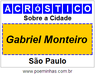 Acróstico Para Imprimir Sobre a Cidade Gabriel Monteiro