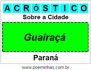 Acróstico Para Imprimir Sobre a Cidade Guairaçá