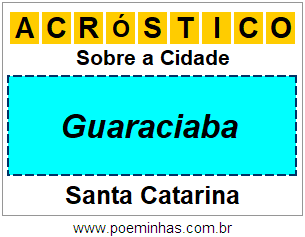 Acróstico Para Imprimir Sobre a Cidade Guaraciaba