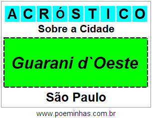 Acróstico Para Imprimir Sobre a Cidade Guarani d`Oeste