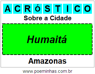 Acróstico Para Imprimir Sobre a Cidade Humaitá