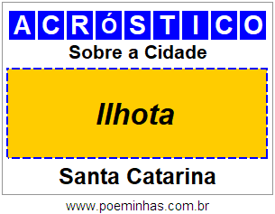 Acróstico Para Imprimir Sobre a Cidade Ilhota