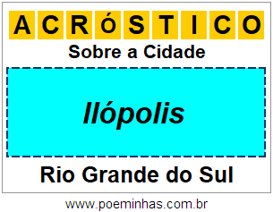 Acróstico Para Imprimir Sobre a Cidade Ilópolis