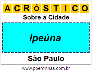 Acróstico Para Imprimir Sobre a Cidade Ipeúna