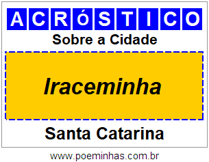 Acróstico Para Imprimir Sobre a Cidade Iraceminha