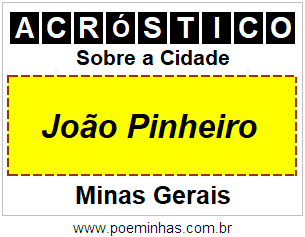 Acróstico Para Imprimir Sobre a Cidade João Pinheiro