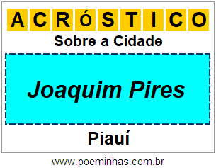 Acróstico Para Imprimir Sobre a Cidade Joaquim Pires