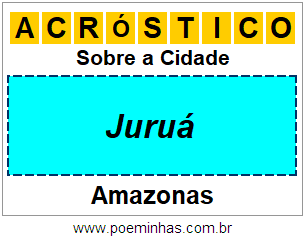 Acróstico Para Imprimir Sobre a Cidade Juruá