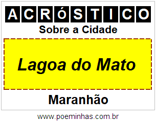 Acróstico Para Imprimir Sobre a Cidade Lagoa do Mato