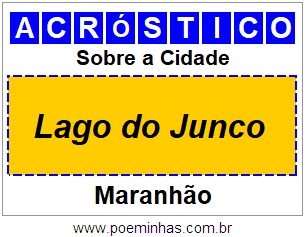 Acróstico Para Imprimir Sobre a Cidade Lago do Junco