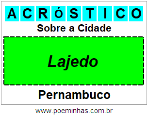 Acróstico Para Imprimir Sobre a Cidade Lajedo