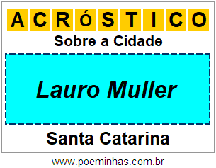 Acróstico Para Imprimir Sobre a Cidade Lauro Muller