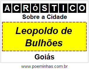 Acróstico Para Imprimir Sobre a Cidade Leopoldo de Bulhões