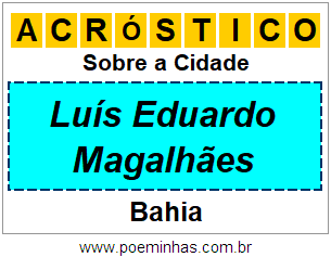 Acróstico Para Imprimir Sobre a Cidade Luís Eduardo Magalhães