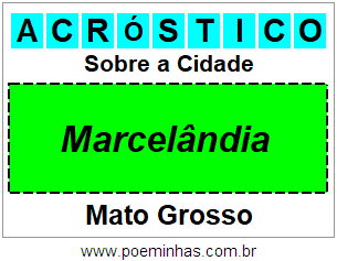 Acróstico Para Imprimir Sobre a Cidade Marcelândia