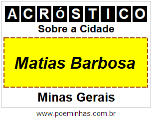 Acróstico Para Imprimir Sobre a Cidade Matias Barbosa