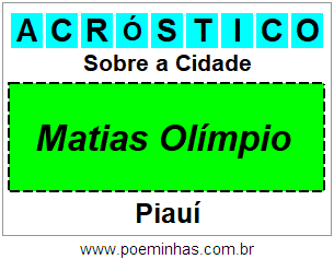 Acróstico Para Imprimir Sobre a Cidade Matias Olímpio