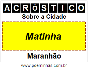 Acróstico Para Imprimir Sobre a Cidade Matinha