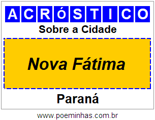 Acróstico Para Imprimir Sobre a Cidade Nova Fátima