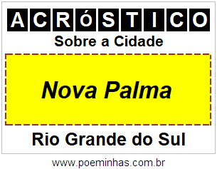 Acróstico Para Imprimir Sobre a Cidade Nova Palma