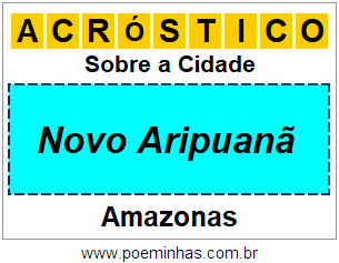 Acróstico Para Imprimir Sobre a Cidade Novo Aripuanã