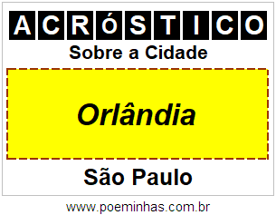 Acróstico Para Imprimir Sobre a Cidade Orlândia