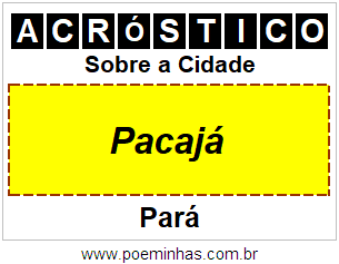 Acróstico Para Imprimir Sobre a Cidade Pacajá