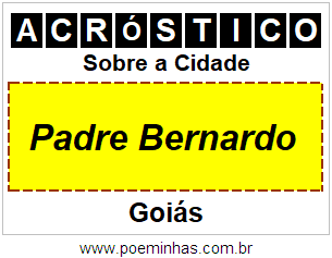 Acróstico Para Imprimir Sobre a Cidade Padre Bernardo