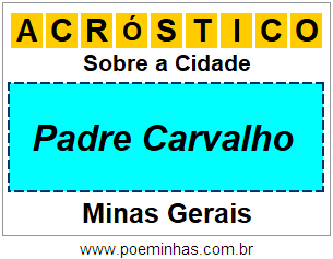 Acróstico Para Imprimir Sobre a Cidade Padre Carvalho