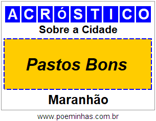 Acróstico Para Imprimir Sobre a Cidade Pastos Bons