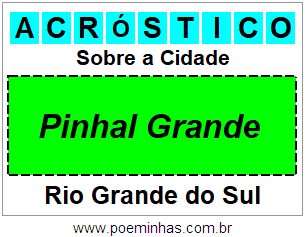 Acróstico Para Imprimir Sobre a Cidade Pinhal Grande