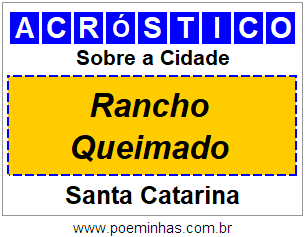 Acróstico Para Imprimir Sobre a Cidade Rancho Queimado