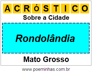 Acróstico Para Imprimir Sobre a Cidade Rondolândia