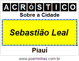 Acróstico Para Imprimir Sobre a Cidade Sebastião Leal